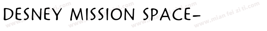 DESNEY MISSION SPACE字体转换